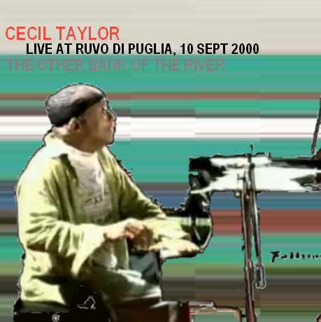CecilTaylor2000-09-10RuvoDiPugliaItaly (1).png